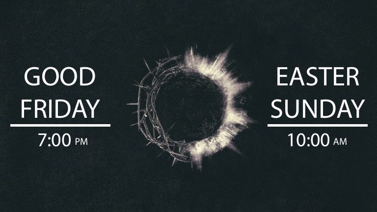 Good Friday and Easter Services